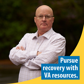 A Veteran standing near a lake. The text reads, “Pursue recovery with VA resources.”