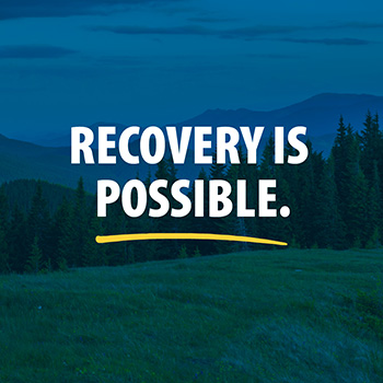 A graphic with text that reads: Recovery is possible.