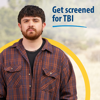 Veteran standing outdoors. Text reads: Get screened for TBI.